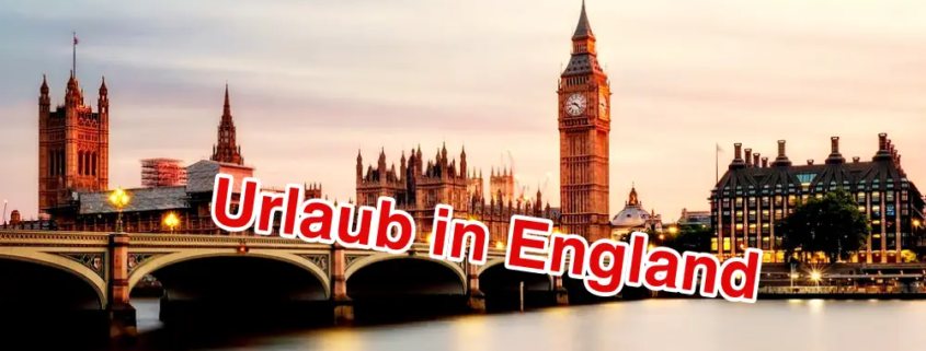 Urlaub und Sprachreise England