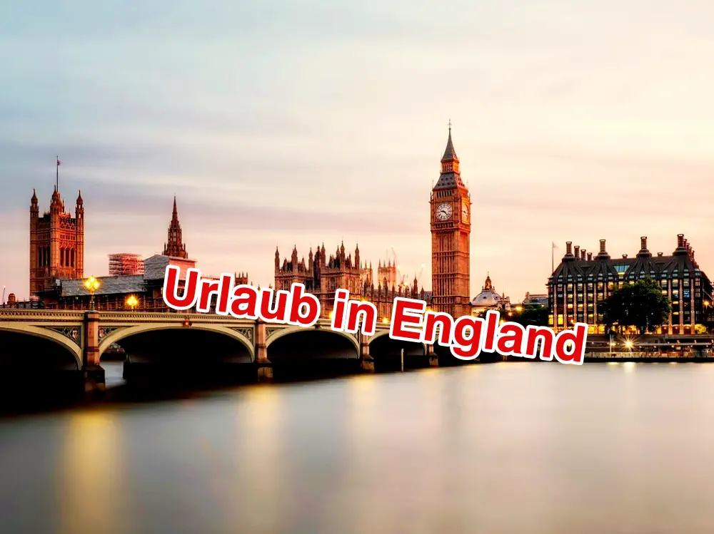 Urlaub und Sprachreise England